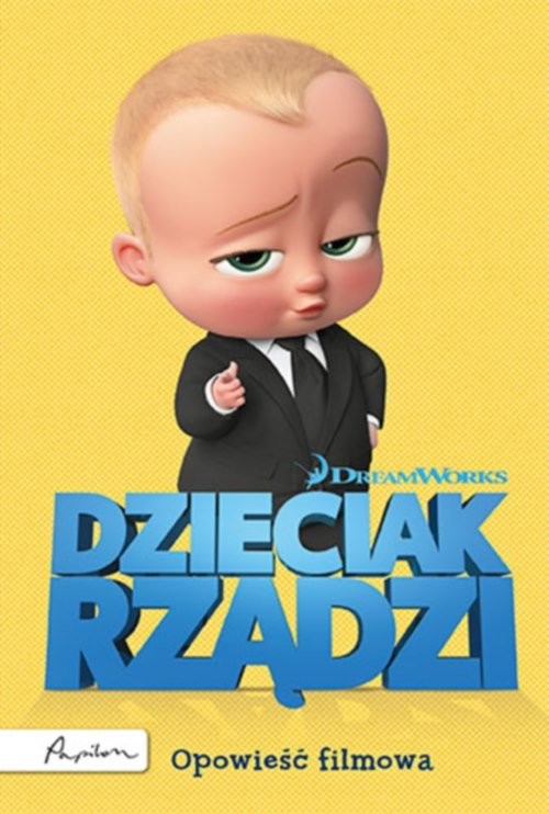 okładka Dzieciak rządzi Opowieść filmowa książka