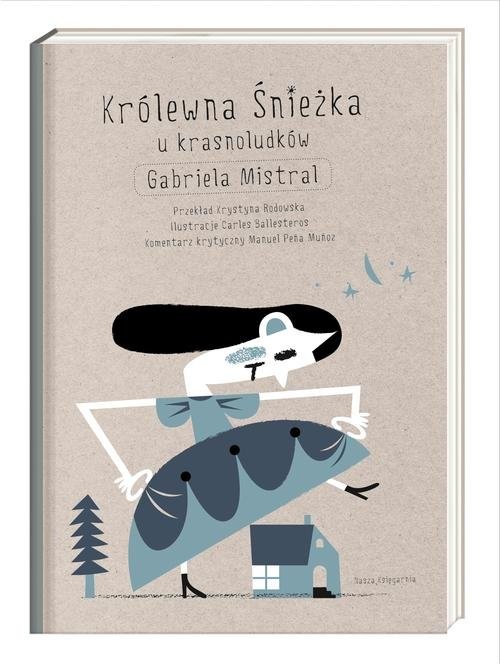 okładka Królewna Śnieżka u krasnoludków książka | Mistral Gabriela