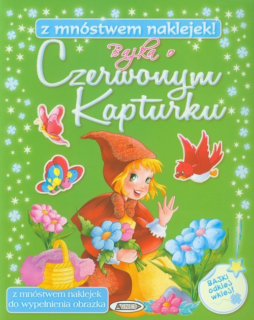 okładka Bajka o Czerwonym Kapturku z mnóstwem naklejek! książka
