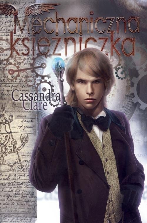 okładka Diabelskie maszyny Tom 3 Mechaniczna księżniczka książka | Cassandra Clare