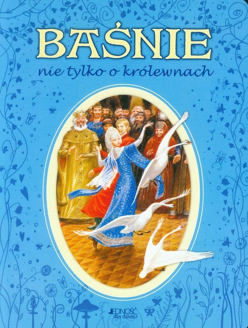 okładka Baśnie nie tylko o królewnach książka