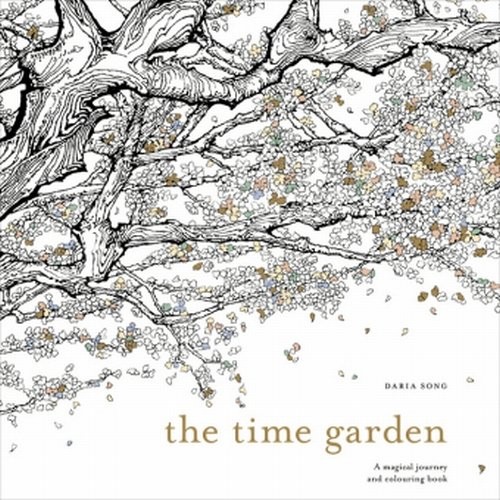 okładka The Time Garden A Magical Journey and Colouring Book książka | Song Daria