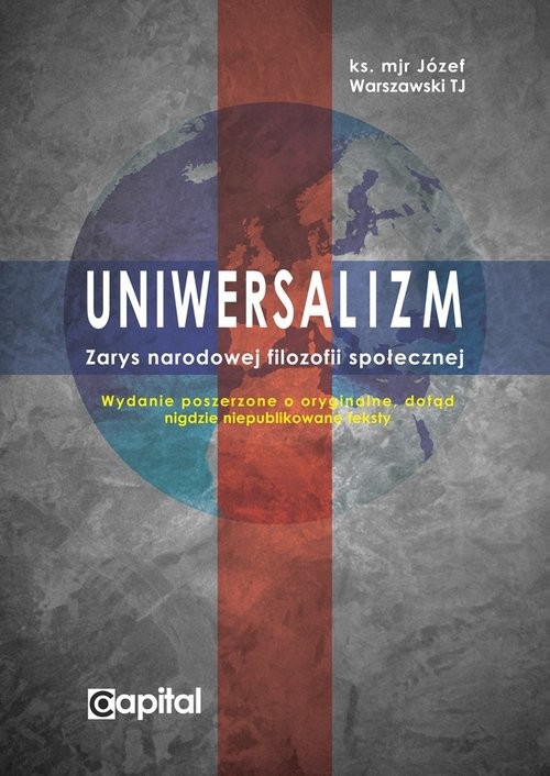 okładka Uniwersalizm Zarys narodowej filozofii społecznej książka | Warszawski Józef
