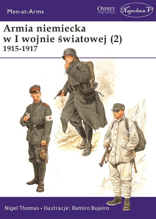 okładka Armia niemiecka w I wojnie światowej (2) 1915-1917 książka | Thomas Nigel