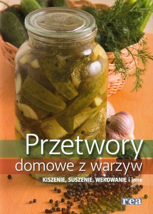 okładka Przetwory domowe z warzyw książka