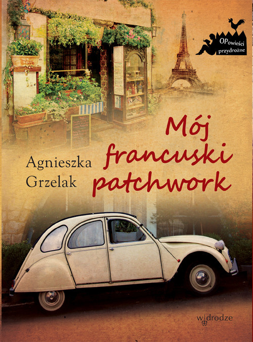 okładka Mój francuski patchwork książka | Agnieszka Grzelak