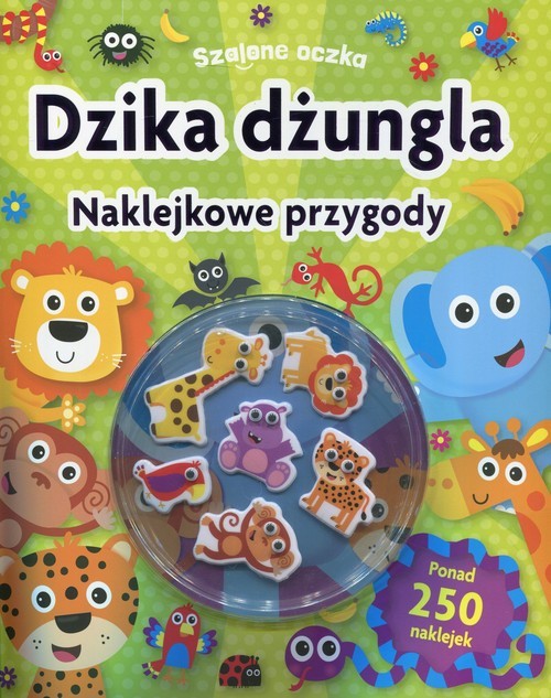 okładka Szalone oczka Dzika dżungla Naklejkowe przygody książka