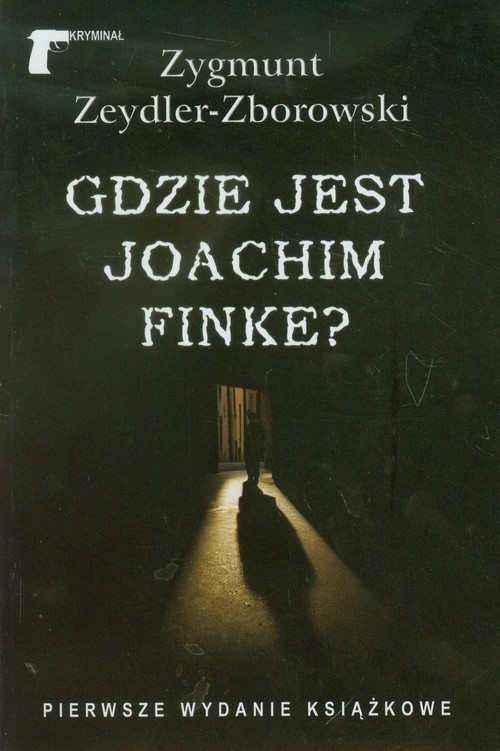 okładka Gdzie jest Joachim Finke książka | Zygmunt Zeydler-Zborowski
