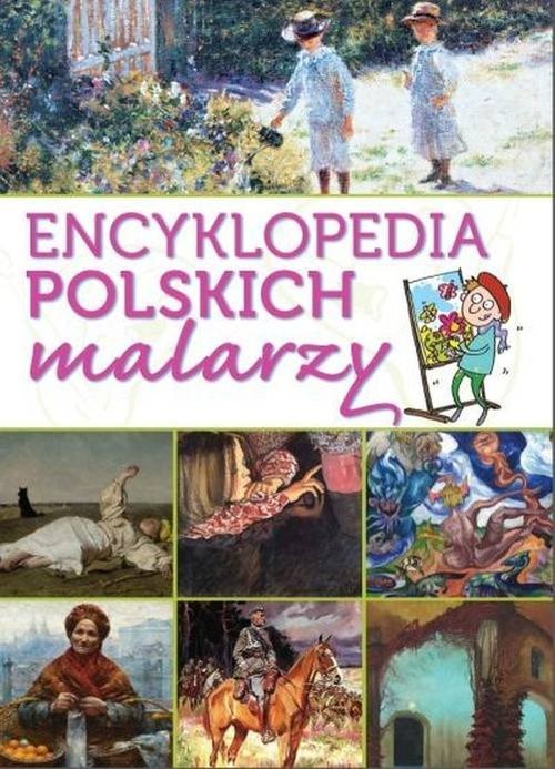 okładka Encyklopedia polskich malarzy książka | Joanna Babiarz
