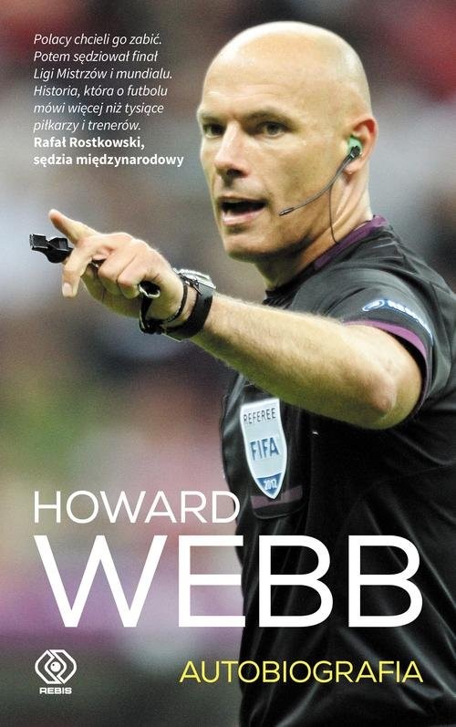 okładka Howard Webb Autobiografia książka | Howard Webb