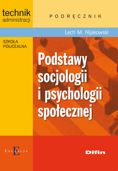 okładka Podstawy socjologii i psychologii społecznej Podręcznik książka | Lech Michał Nijakowski