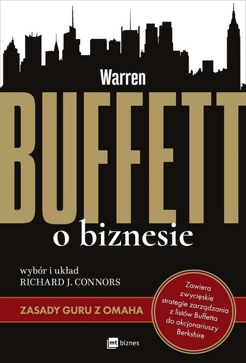 okładka Warren Buffett o biznesie Zasady guru z Omaha książka | Richard J. Connors