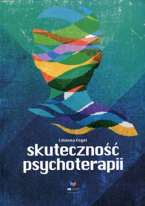 okładka Skuteczność psychoterapii książka | Lilianna Engel