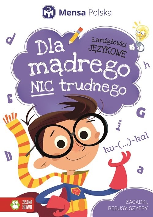 okładka Dla mądrego nic trudnego Łamigłówki językowe książka