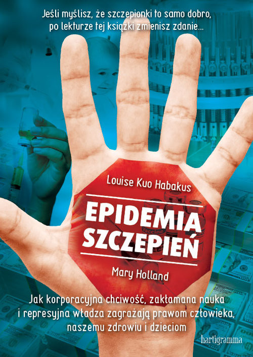 okładka Epidemia szczepień książka | Louise Kuo Habakus, Mary Holland