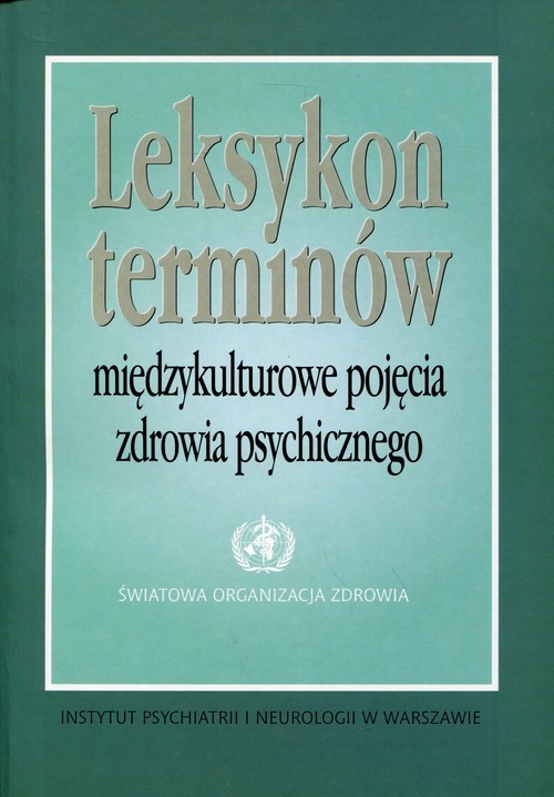 okładka Leksykon terminów Międzykulturowe pojęcia zdrowia psychicznego książka