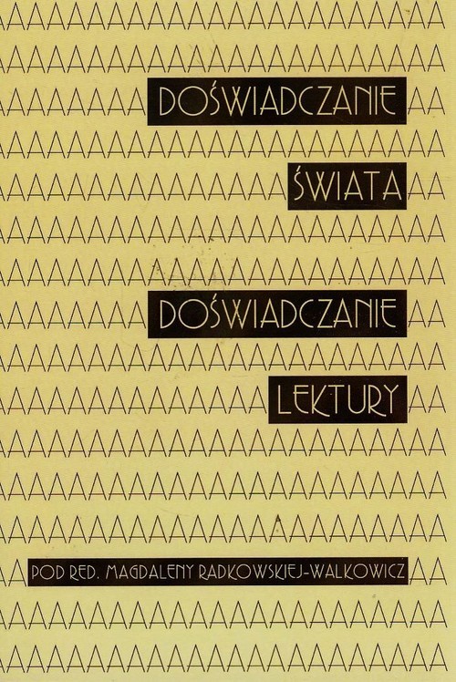 okładka Doświadczanie świata Doświadczanie lektury książka