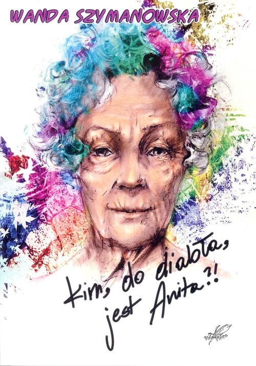 okładka Kim do diabła jest Anita książka | Wanda Szymanowska