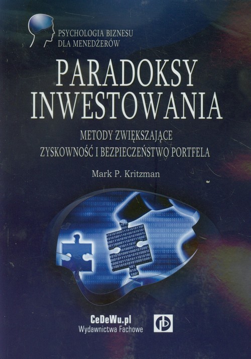 okładka Paradoksy inwestowania Metody zwiększające zyskowność i bezpieczeństwo portfela książka | Mark P. Kritzman