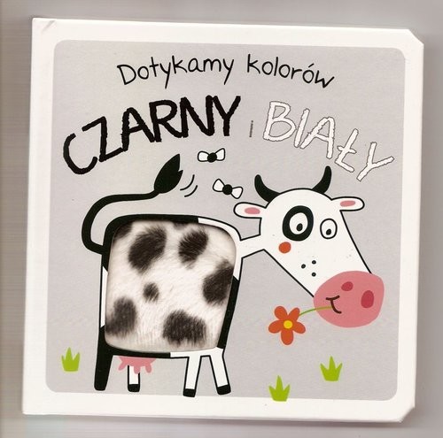 okładka Dotykamy kolorów Czarny i biały książka