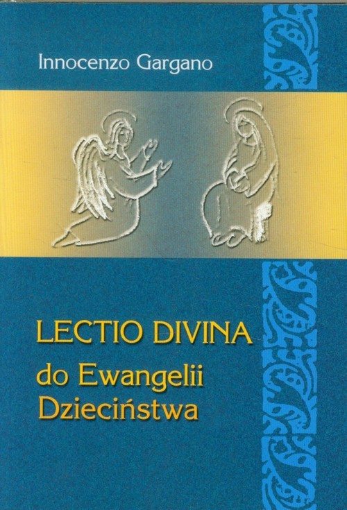 okładka Lectio Divina 23 Do Ewangelii Dzieciństwa książka | Innocenzo Gargano