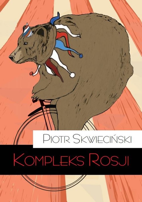 okładka Kompleks Rosji książka | Skwieciński Piotr