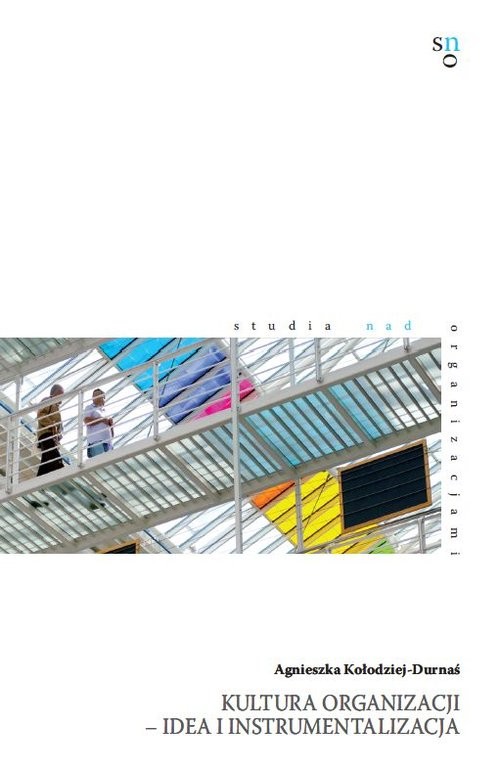 okładka Kultura organizacji idea i instrumentalizacja książka | Agnieszka Kołodziej-Durnaś