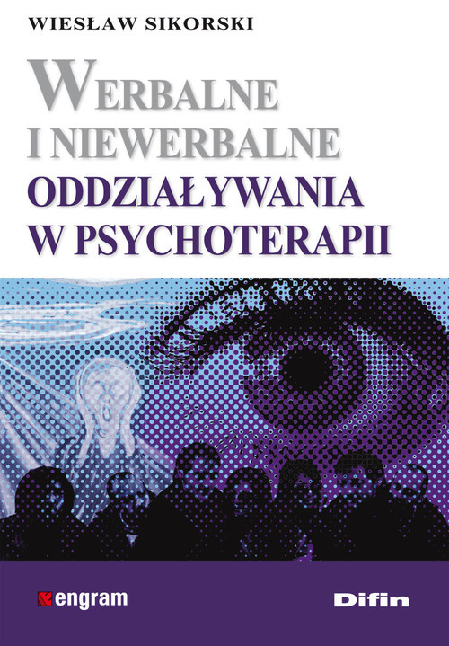 okładka Werbalne i niewerbalne oddziaływania w psychoterapii książka | Wiesław Sikorski