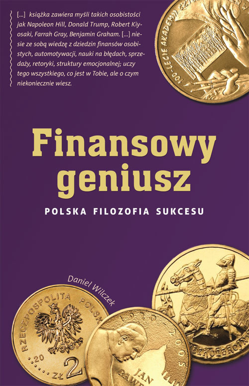 okładka Finansowy geniusz Polska filozofia sukcesu książka | Daniel Wilczek