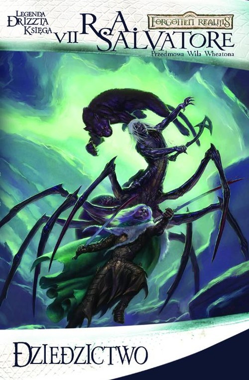 okładka Dziedzictwo Legenda Drizzta księga VII książka | R. A. Salvatore