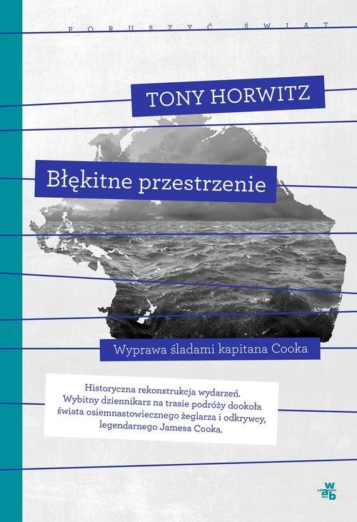 okładka Błękitne przestrzenie książka | Horwitz Tony