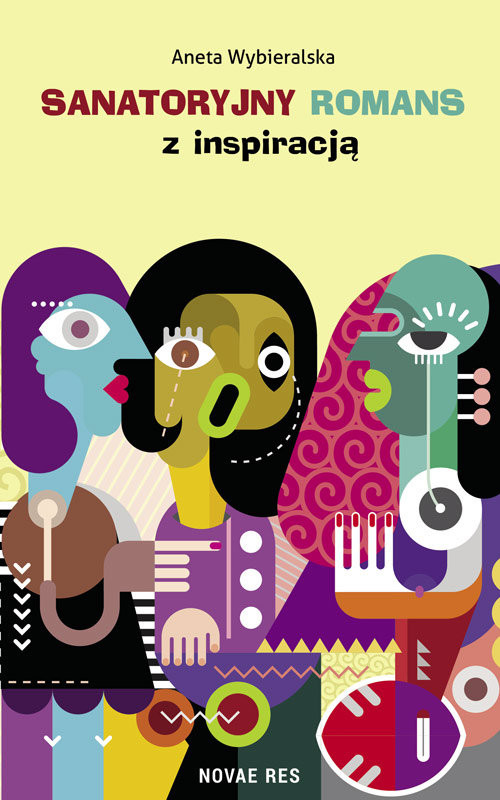 okładka Sanatoryjny romans z inspiracją książka | Aneta Wybieralska