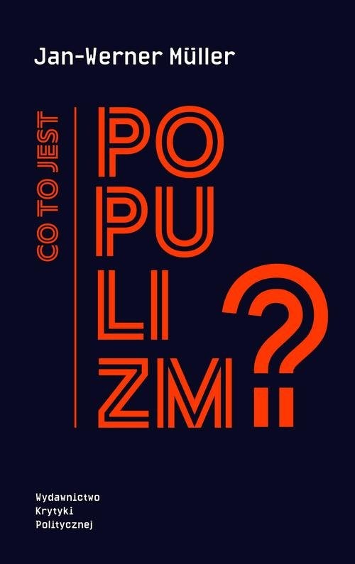 okładka Co to jest populizm? książka | Jan-Werner Müller