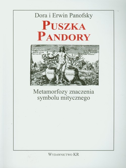 okładka Puszka Pandory Metamorfozy znaczenia symbolu mitycznego książka | Dora Panofsky, Erwin Panofsky