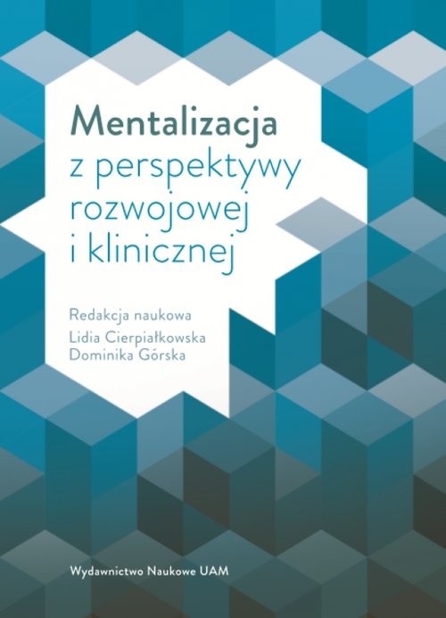 okładka Mentalizacja z perspektywy rozwojowej i klinicznej książka