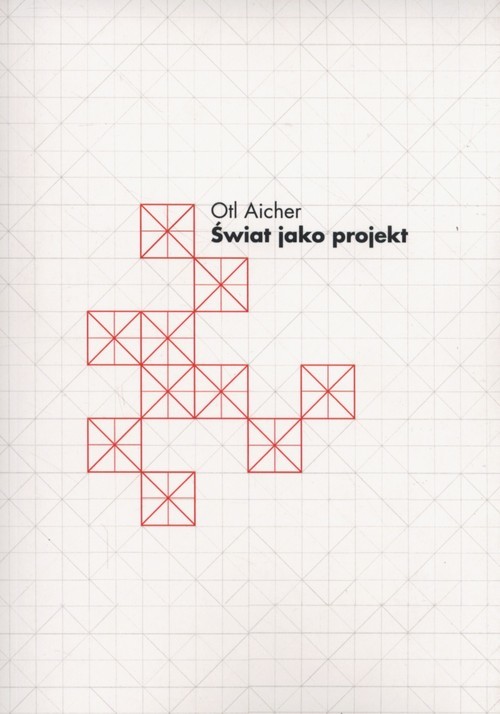 okładka Świat jako projekt książka | Aicher Otl
