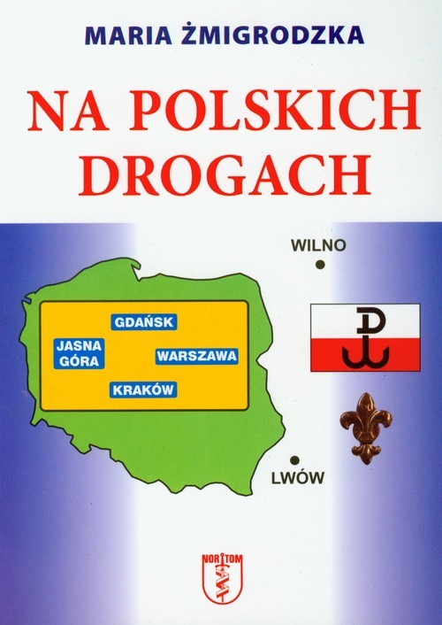 okładka Na polskich drogach książka | Żmigrodzka Maria