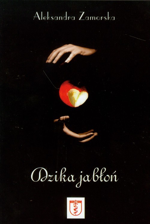 okładka Dzika jabłoń książka | Aleksandra Zamorska