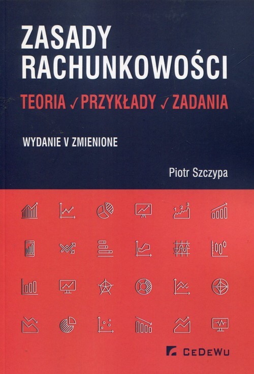 okładka Zasady rachunkowości Teoria przykłady zadania książka | Piotr Szczypa