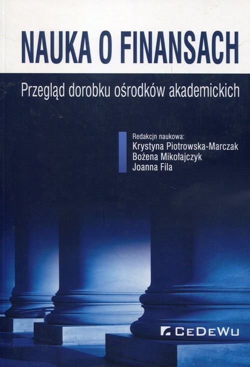 okładka Nauka o finansach Przegląd dorobku ośrodków akademickich książka