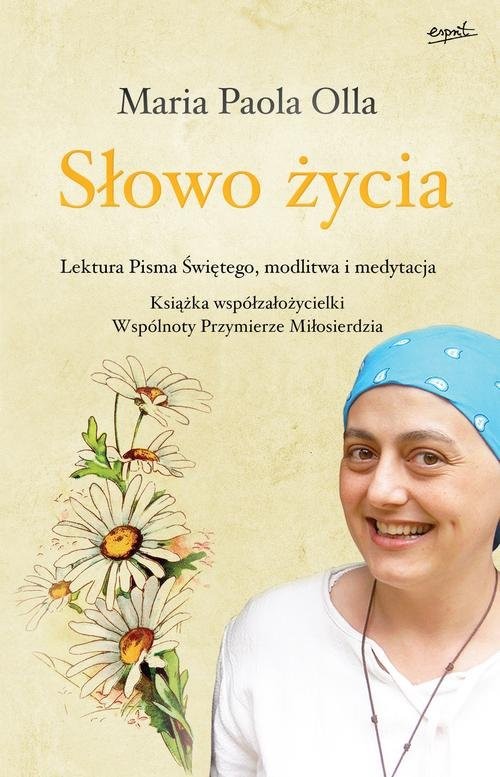 okładka Słowo życia Lektura Pisma Świętego, modlitwa i medytacja książka | Maria Paola Olla
