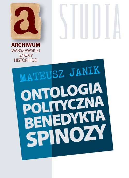 okładka Ontologia polityczna Benedykta Spinozy książka | Janik Mateusz