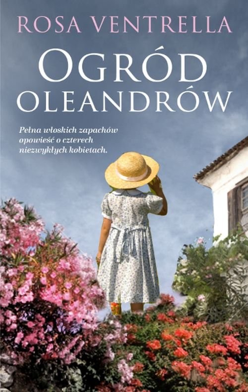 okładka Ogród oleandrów książka | Rosa Ventrella