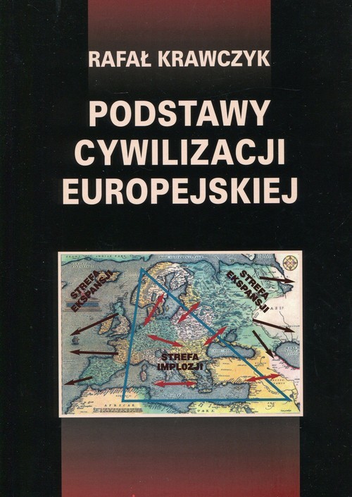 okładka Podstawy cywilizacji europejskiej książka | Rafał Krawczyk
