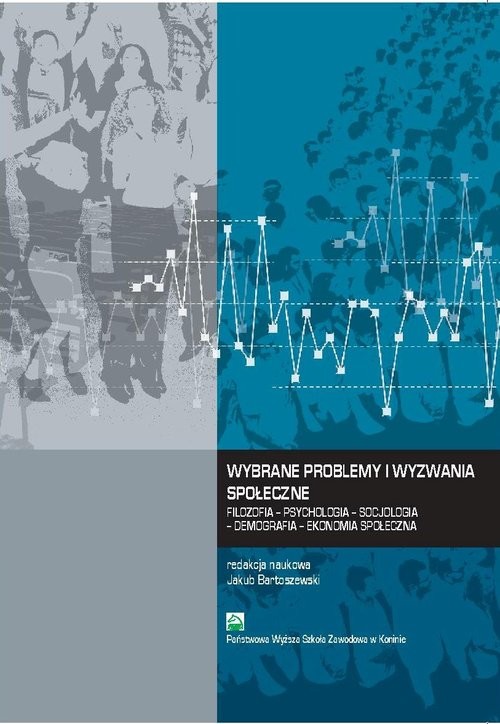 okładka Wybrane problemy i wyzwania społeczne Filozofia Psychologia Socjologia Demografia – Ekonomia książka