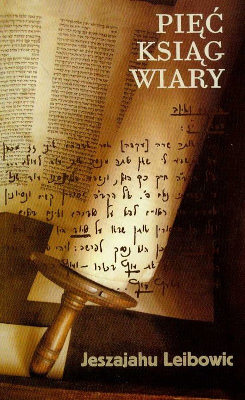 okładka Pięć Ksiąg Wiary książka | Leibowic Jeszajahu