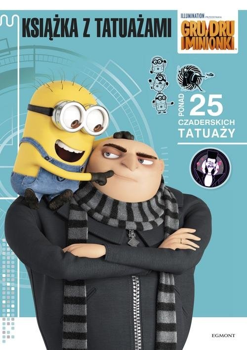 okładka Gru Dru i Minionki Książka z tatuażami książka