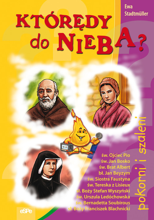 okładka Którędy do nieba? Pokorni i szaleni książka | Ewa Stadtmuller