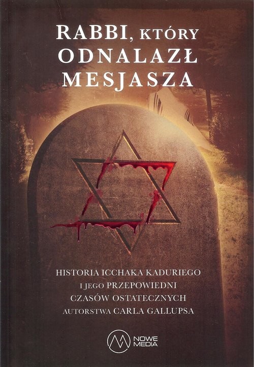 okładka Rabbi  który odnalazł Mesjasza książka | Carl Gallups