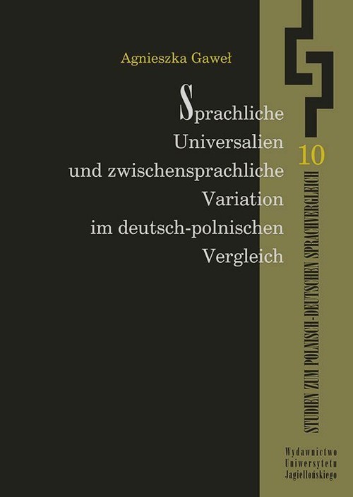 okładka Sprachliche Universalien und zwischensprachliche Variation im deutsch-polnischen Vergleich książka | Agnieszka Gaweł